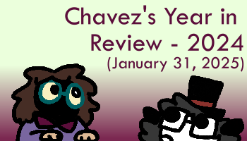 Chavez's Year in Review - 2024 (January 31, 2025)